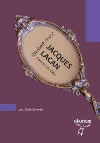Jacques Lacan - Feminist Bir Giriş Elizabeth Grosz
