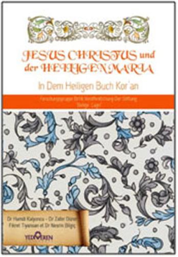 Jesus Cihristus und der Heiligen Maria - Kuran'da Hz. İsa ve Hz. Merye