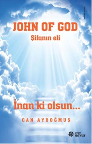John Of God - Şifanın Eli