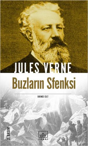 Jules Verne Kitaplığı 37 - Buzların Sfenksi (1.Cilt) Jules Verne
