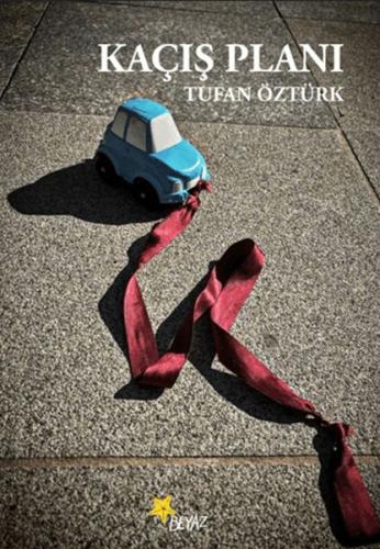 Kaçış Planı Tufan Öztürk