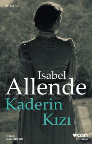 Kaderin Kızı Isabel Allende