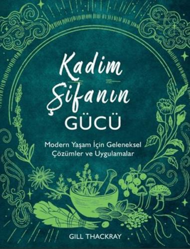 Kadim Şifanın Gücü Gill Thackray