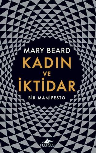 Kadın ve İktidar-Bir Manifesto Mary Beard