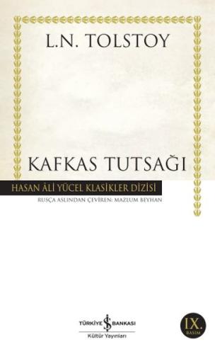 Kafkas Tutsağı - Hasan Ali Yücel Klasikleri Lev Nikolayeviç Tolstoy