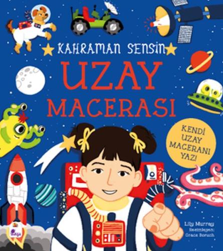 Kahraman Sensin - Uzay Macerası Lilly Murray