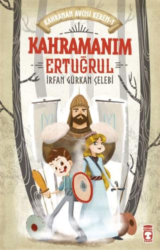 Kahramanım Ertuğrul - Kahraman Avcısı Kerem 1 %15 indirimli İrfan Gürk