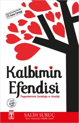 Kalbimin Efendisi - Peygamberimin Çocukluğu ve Gençliği