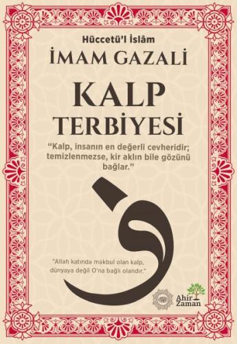 Kalp Terbiyesi İmam Gazali