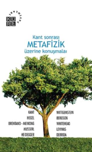Kant Sonrası Metafizik Üzerine Konuşmalar %12 indirimli Edisyon