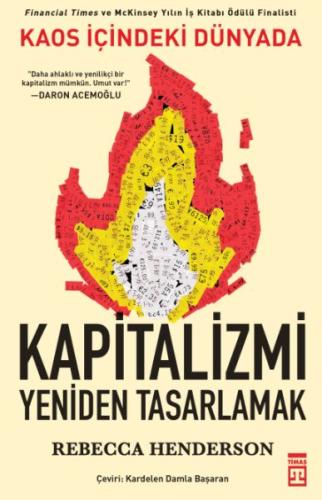 Kaos İçindeki Dünyada Kapitalizmi Yeniden Tasarlamak %15 indirimli Reb
