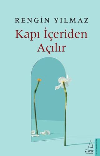 Kapı İçeriden Açılır