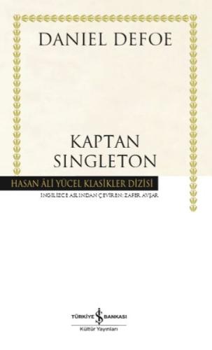 Kaptan Singleton - Hasan Ali Yücel Klasikleri (Ciltli) Daniel Defoe