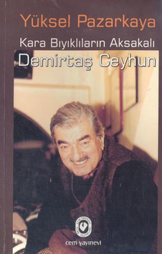 Kara Bıyıklıların Aksakalı