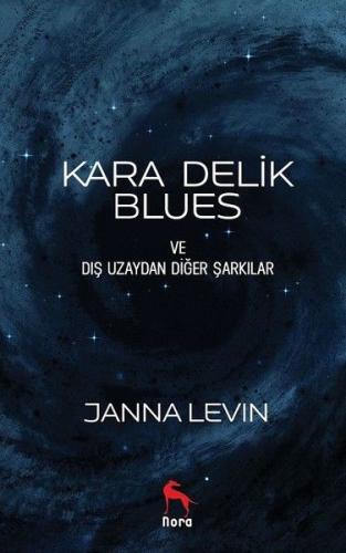 Kara Delik Blues %10 indirimli Janna Levin