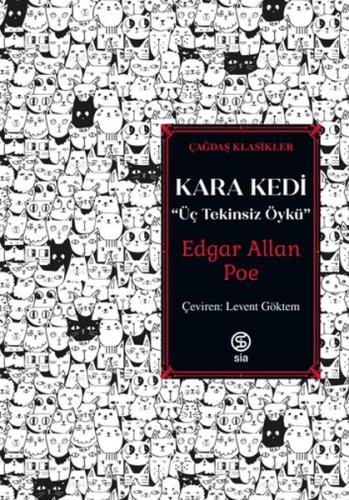 Kara Kedi - Üç Tekinsiz Öykü Edgar Allan Poe