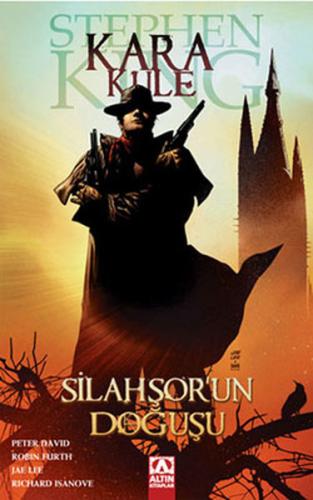 Kara Kule Silahşorun Doğuşu (Çizgi Roman)