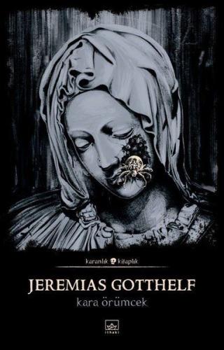 Kara Örümcek Jeremias Gotthelf
