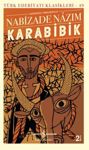 Karabibik (Günümüz Türkçesiyle) - Türk Edebiyatı Klasikleri Nabizade N