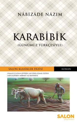 Karabibik - Osmanlıca Klasikler Serisi Nabizade Nazım