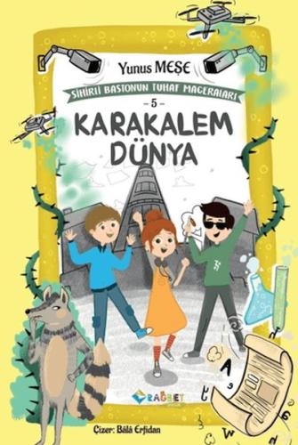 Karakalem Dünya; Sihirli Bastonun Tuhaf Yunus Meşe