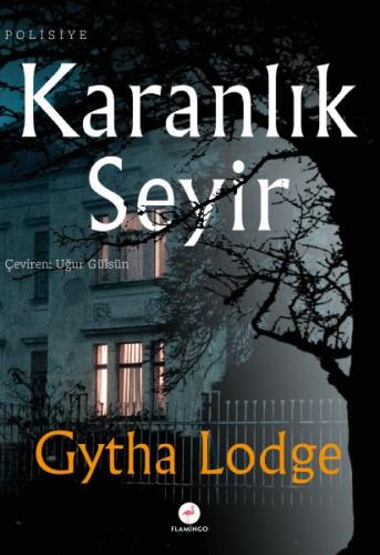 Karanlık Seyir Gytha Lodge