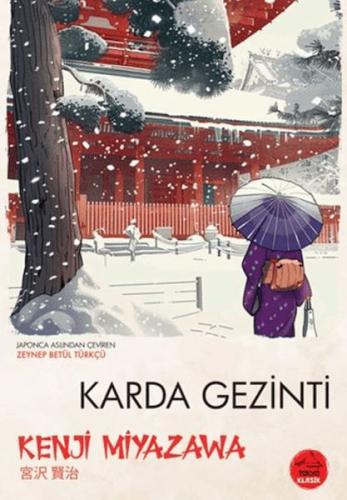 Karda Gezinti - Japon Klasikleri