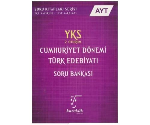 Karekök AYT Cumhuriyet Dönemi Türk Edebiyatı Soru Bankası İrfan İmamoğ