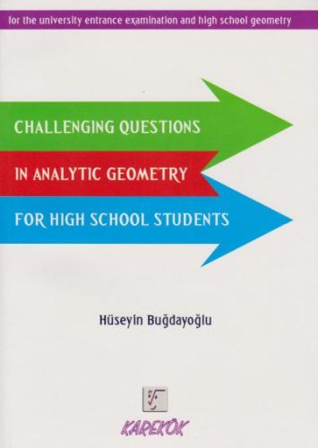 Karekök Challenging Questions in Analytic Geometry For High School Stu