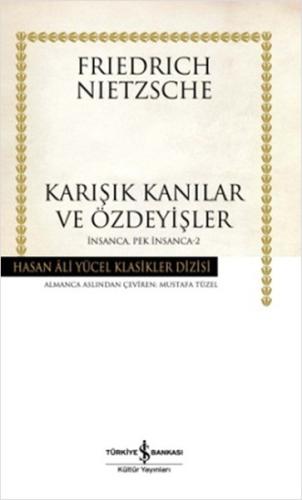 Karışık Kanılar ve Özdeyişler - İnsanca Pek İnsanca 2 (Ciltli)