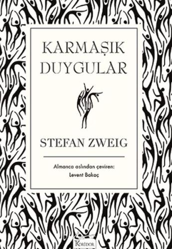 Karmaşık Duygular (Bez Ciltli) Stefan Zweig