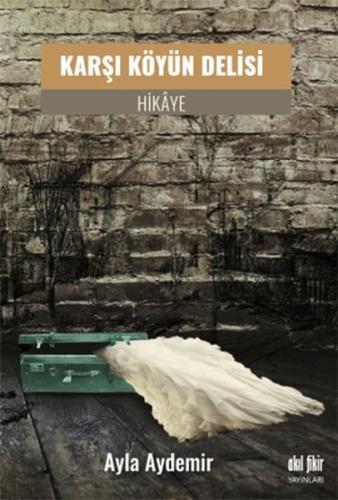 Karşı Köyün Delisi %12 indirimli Ayla Aydemir