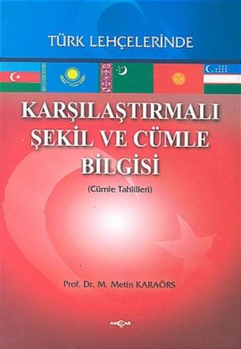 Karşılaştırmalı Şekil ve Cümle Bilgisi Türk Lehçelerinde (Cümle Tahlil