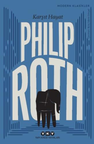 Karşıt Hayat - Modern Klasikler Philip Roth