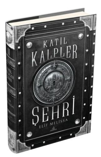 Katil Kalpler Şehri 2 (Ciltli) Elif Melissa