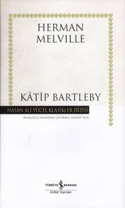 Katip Bartleby - Hasan Ali Yücel Klasikleri (Ciltli)