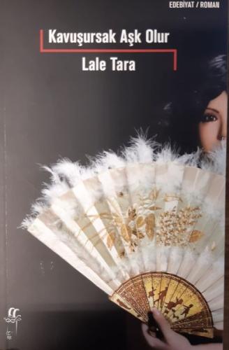 Kavuşursak Aşk Olur %15 indirimli Lale Tara