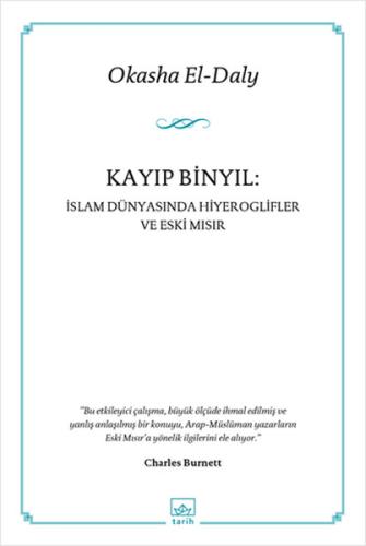 Kayıp Binyıl: İslam Dünyasında Hiyeroglifler ve Eski Mısır