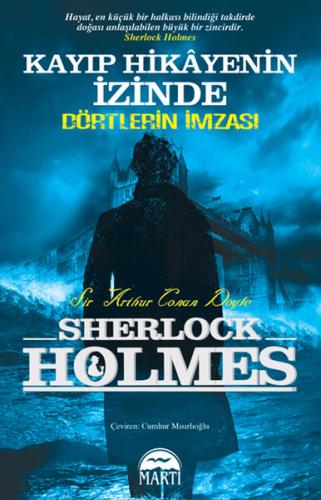 Kayıp Hikayenin İzinde - Dörtlerin İmzası / Sherlock Holmes