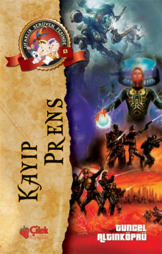 Kayıp Prens - Ufaklık Serüven Peşinde 13