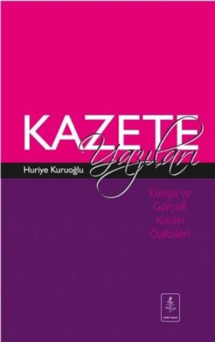 Kazete Yazıları  Kurgu ve Gerçek Kadın Öyküleri