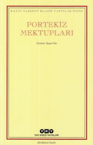 Kazım Taşkent Klasik Yapıtlar Dizisi - Portekiz Mektupları
