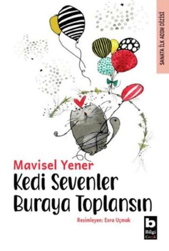 Kedi Sevenler Buraya Toplansın Mavisel Yener
