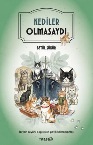 Kediler Olmasaydı Betül Şükür