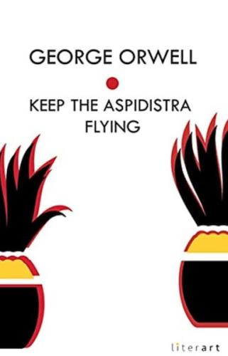 Keep The Aspıdıstra Flyıng George Orwell