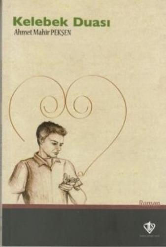 Kelebek Duası %13 indirimli Ahmet Mahir Pekşen