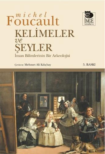 Kelimeler ve Şeyler %10 indirimli Michel Foucault