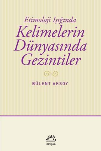 Kelimelerin Dünyasında Gezintiler