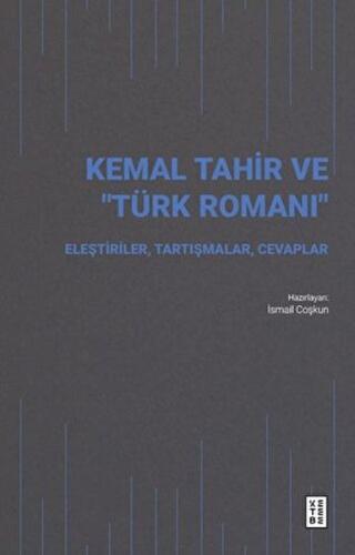 Kemal Tahir ve “Türk Romanı” Kemal Tahir