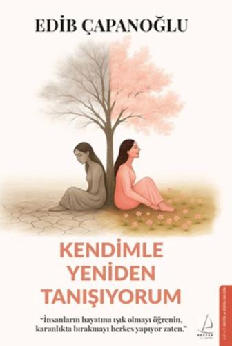 Kendimle Yeniden Tanışıyorum